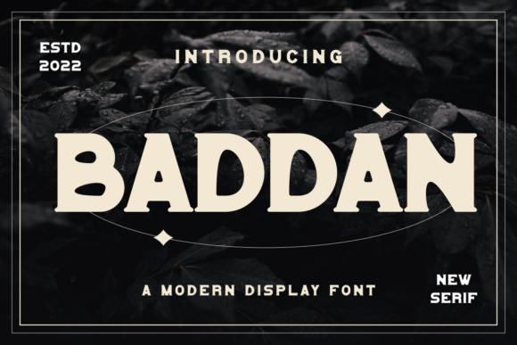 Baddan: The Bold Serif Font for Modern Branding