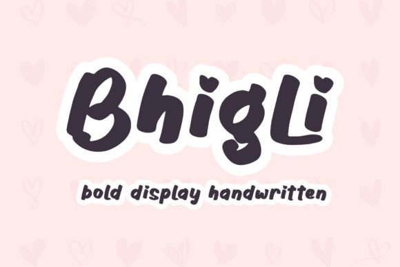 Bhigli Font: Bold Handwritten Style for Branding