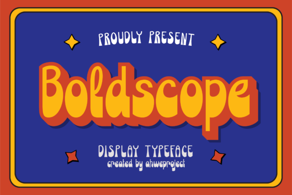 Boldscope: A Retro-Psychedelic Display Font for Campaigns