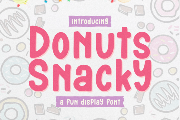Designing with Donuts Snacky: A Fun Display Font for Web